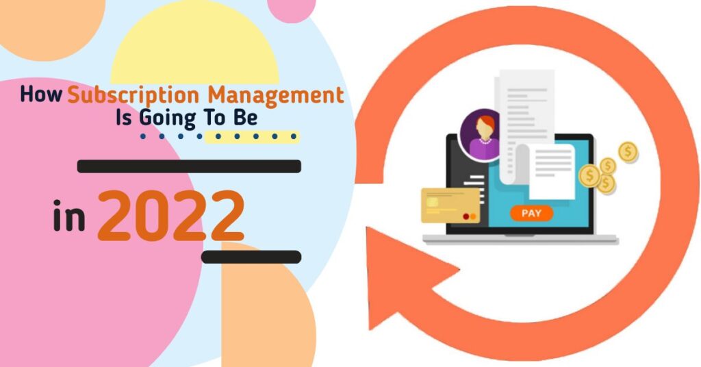 Subscription Management